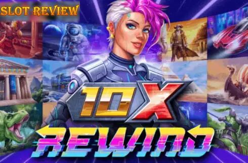 10x Rewind Slot Review